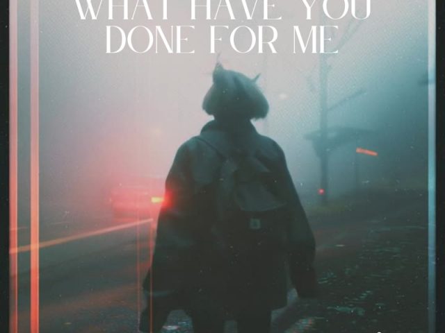 From London to the World – DJ K-Wale’s “What Have You Done For Me” Joins the A-List Playlist with a Majestic Edge