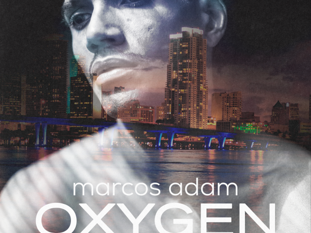 Marcos Adam Takes London on a Flight with His Warm Futuristic Dance Pop Single “Oxygen”
