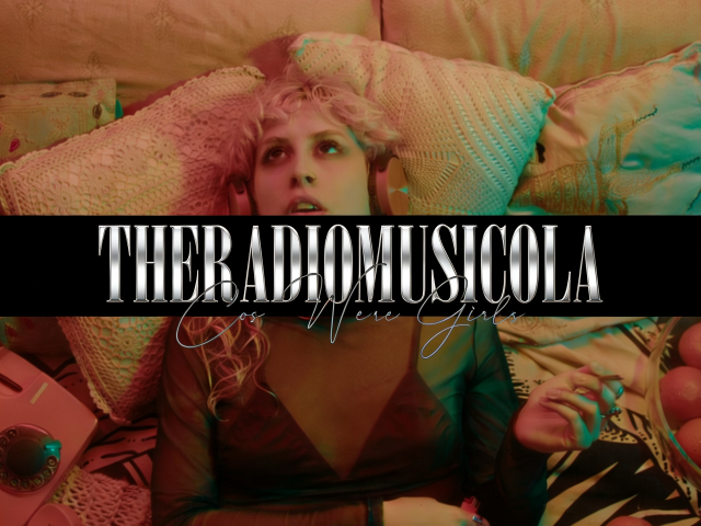 Extended Due to Popular Demand: THERADIOMUSICOLA’s ‘Cos We’re Girls’ Continues to Shine on Our A-List Playlist